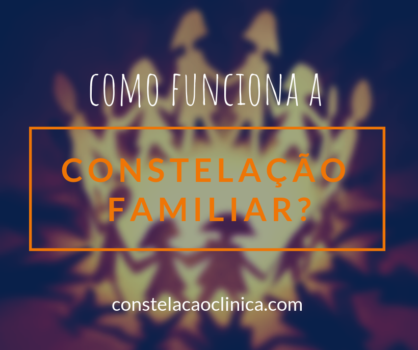 O que é e como funciona a constelação familiar Como Funciona A Constelacao Familiar Constelacao Clinica