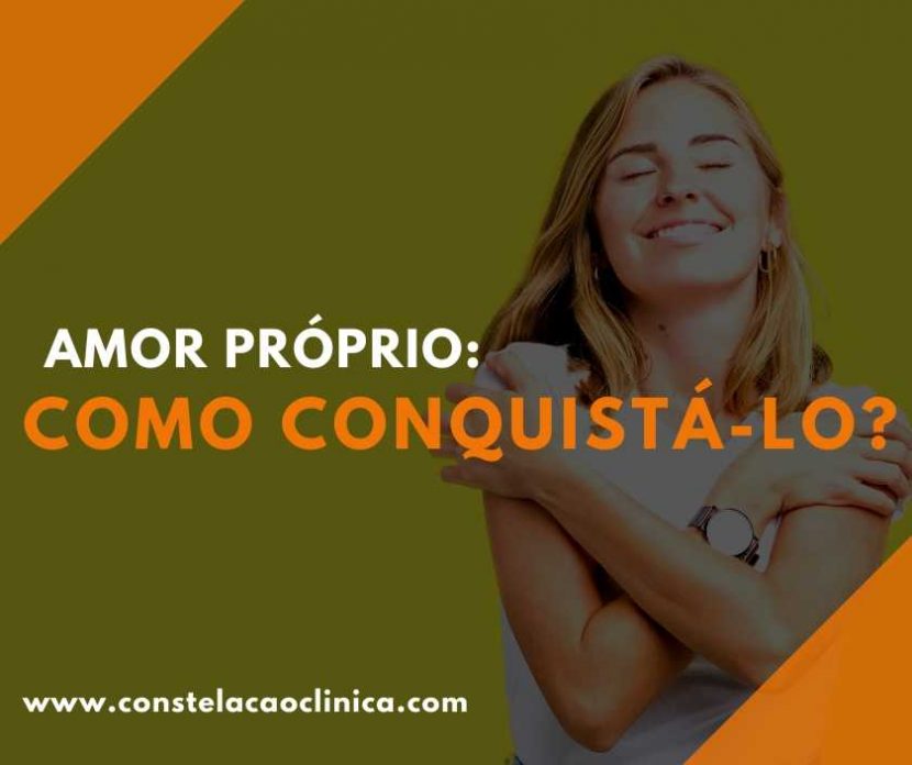 Amor Próprio Como Conquistá Lo Constelação Clínica