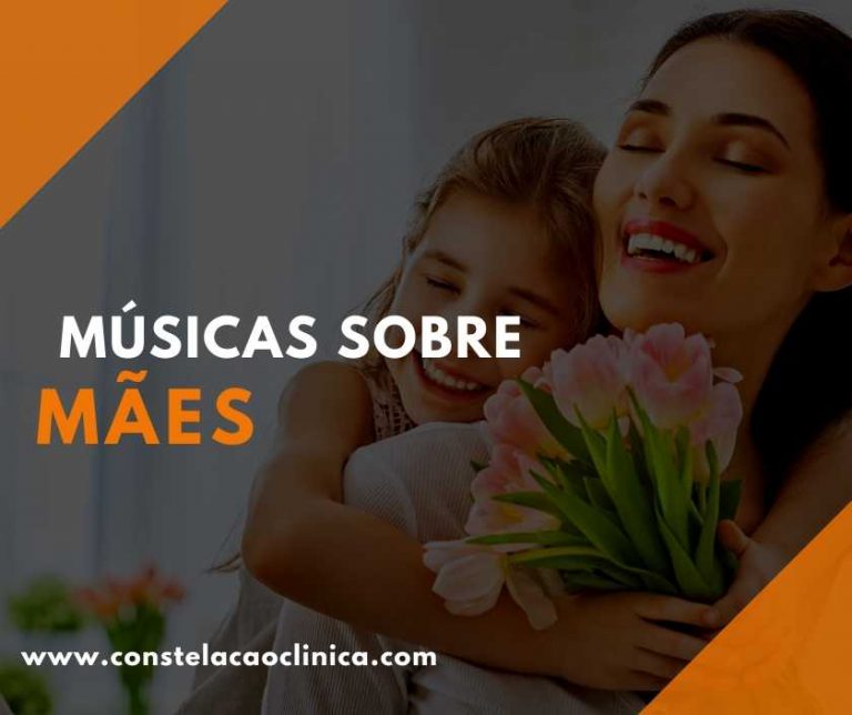 12 músicas sobre mães - Constelação Clínica