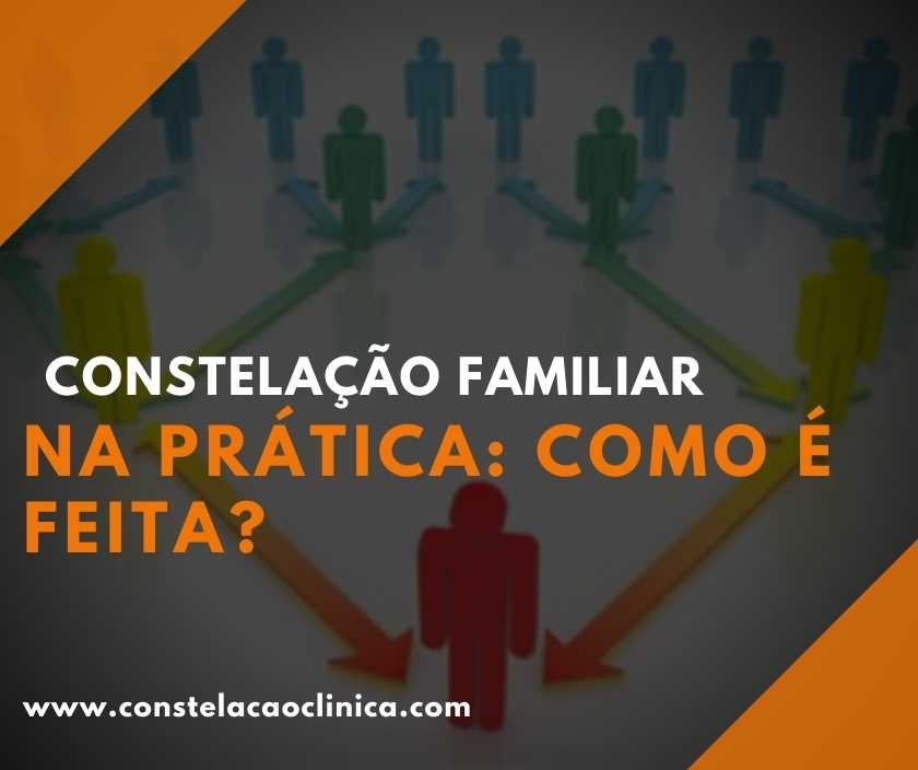 Constelação familiar na prática: como é feita? - Constelação Clínica