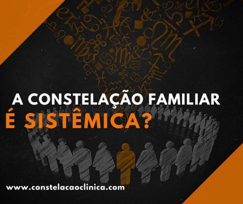 A Constelação Familiar é Sistêmica Constelação Clínica 3880